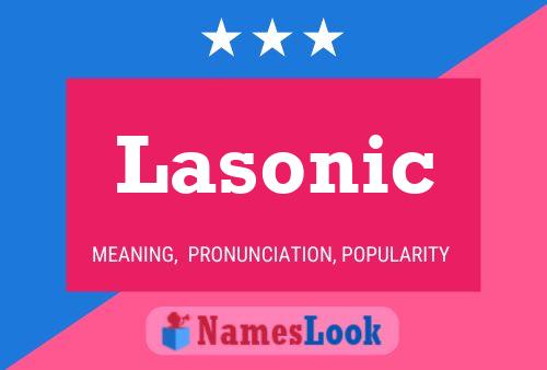 Pôster do nome Lasonic