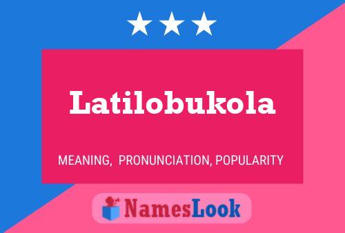 Pôster do nome Latilobukola