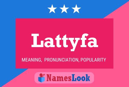 Pôster do nome Lattyfa