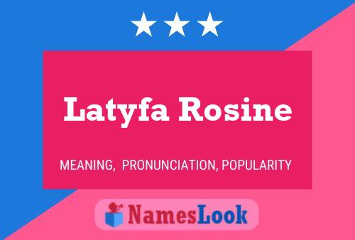 Pôster do nome Latyfa Rosine