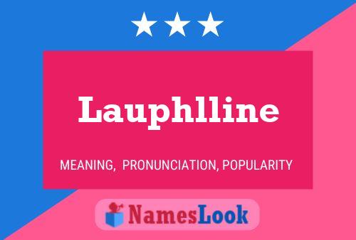 Pôster do nome Lauphlline