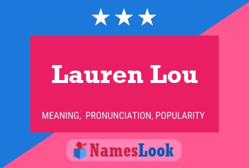 Pôster do nome Lauren Lou