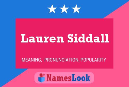 Pôster do nome Lauren Siddall