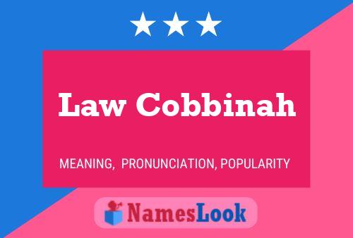 Pôster do nome Law Cobbinah