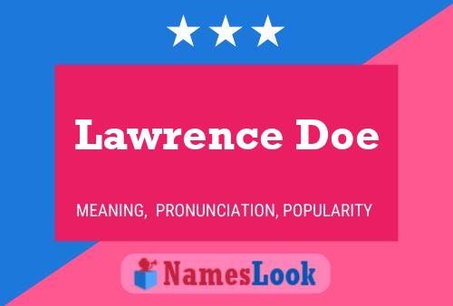 Pôster do nome Lawrence Doe