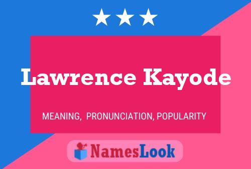 Pôster do nome Lawrence Kayode