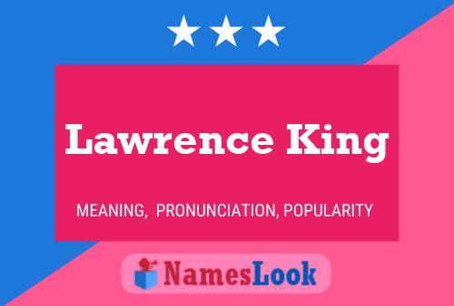 Pôster do nome Lawrence King