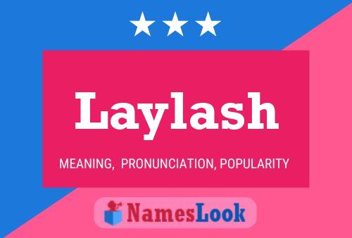 Pôster do nome Laylash