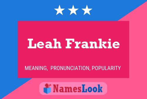 Pôster do nome Leah Frankie