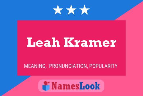 Pôster do nome Leah Kramer