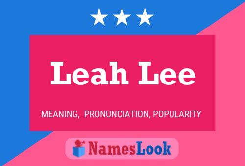 Pôster do nome Leah Lee