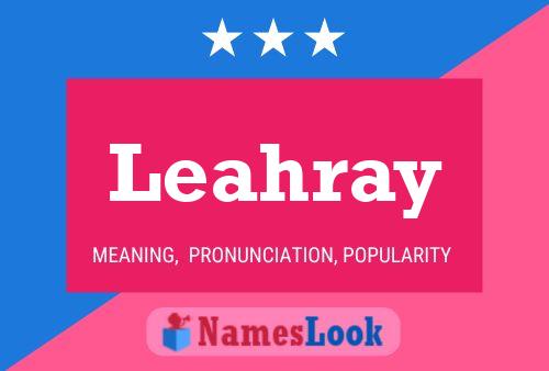 Pôster do nome Leahray