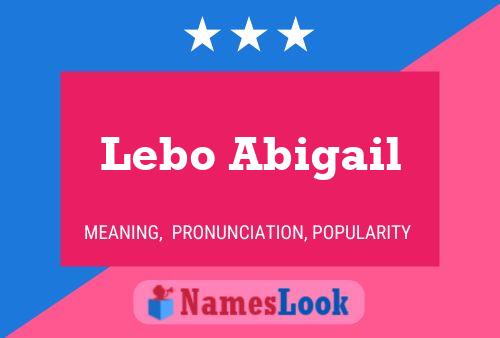 Pôster do nome Lebo Abigail