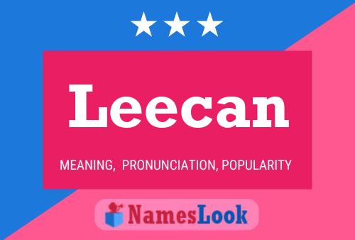 Pôster do nome Leecan