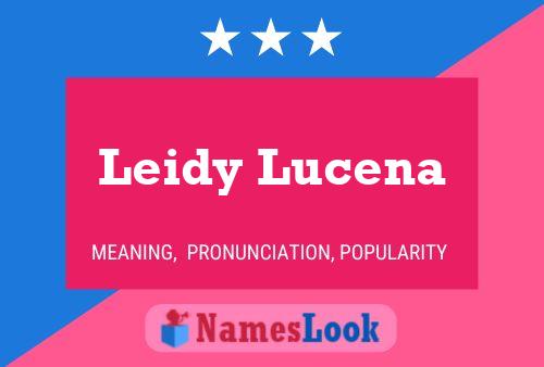 Pôster do nome Leidy Lucena