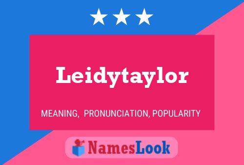 Pôster do nome Leidytaylor