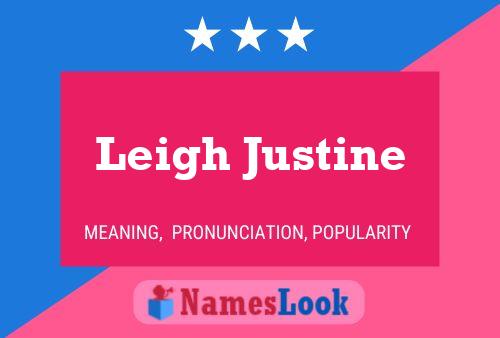 Pôster do nome Leigh Justine