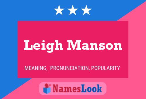 Pôster do nome Leigh Manson