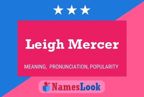 Pôster do nome Leigh Mercer