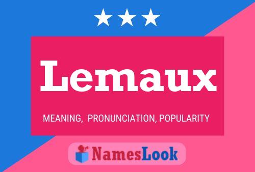 Pôster do nome Lemaux