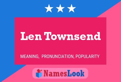 Pôster do nome Len Townsend