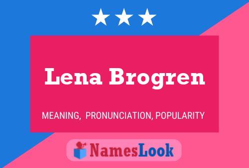 Pôster do nome Lena Brogren