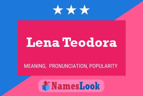 Pôster do nome Lena Teodora