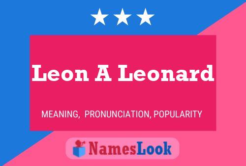 Pôster do nome Leon A Leonard