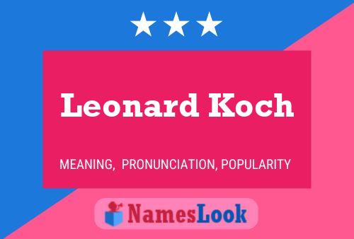 Pôster do nome Leonard Koch