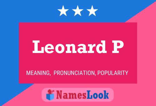 Pôster do nome Leonard P