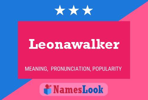 Pôster do nome Leonawalker