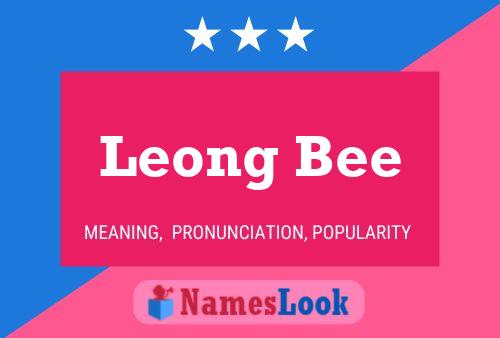 Pôster do nome Leong Bee