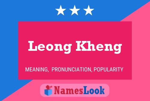 Pôster do nome Leong Kheng