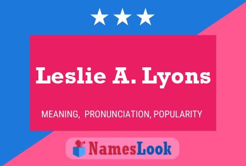 Pôster do nome Leslie A. Lyons