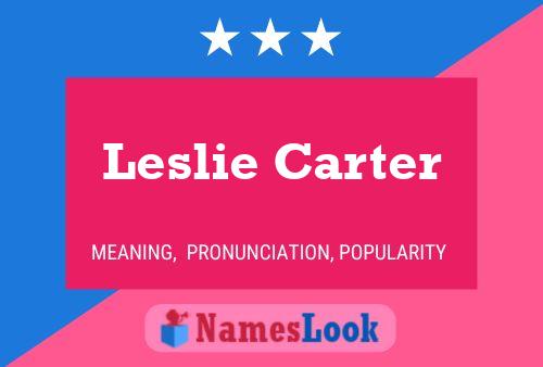 Pôster do nome Leslie Carter