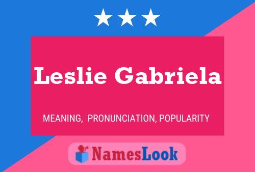 Pôster do nome Leslie Gabriela