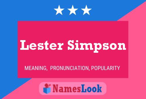 Pôster do nome Lester Simpson