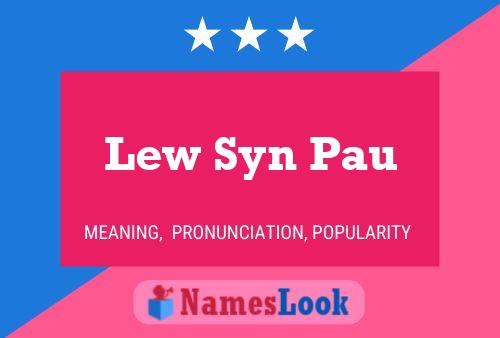 Pôster do nome Lew Syn Pau