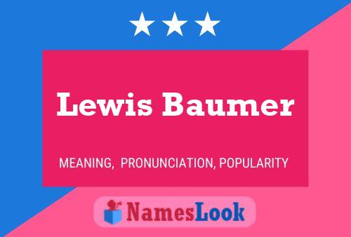 Pôster do nome Lewis Baumer