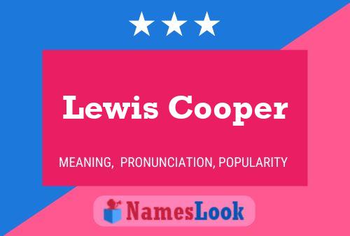 Pôster do nome Lewis Cooper