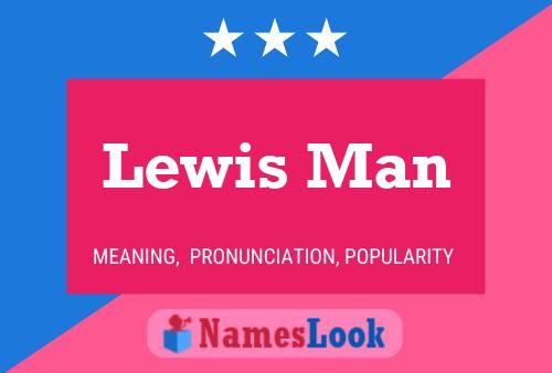 Pôster do nome Lewis Man