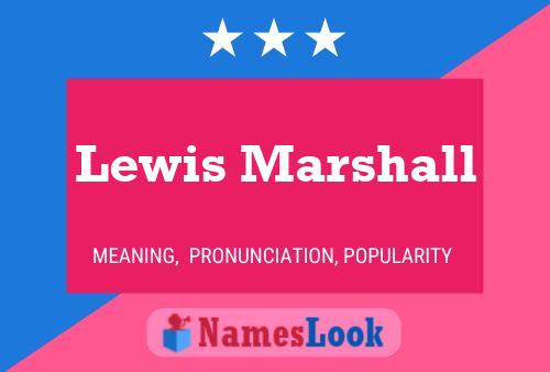 Pôster do nome Lewis Marshall