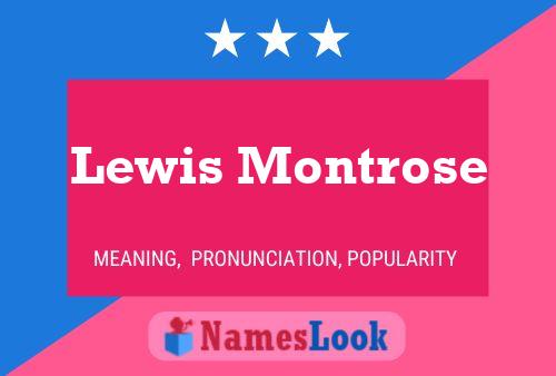 Pôster do nome Lewis Montrose