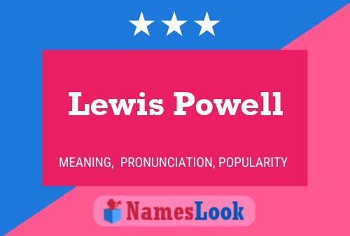 Pôster do nome Lewis Powell