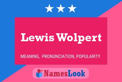 Pôster do nome Lewis Wolpert