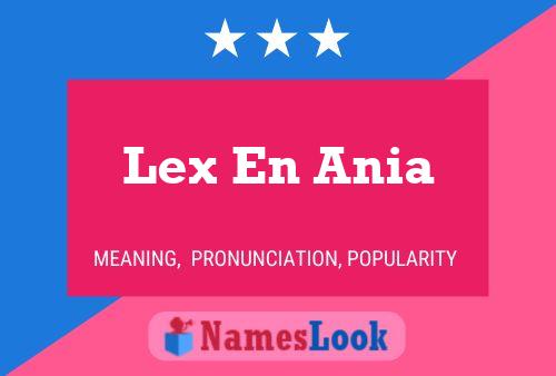 Pôster do nome Lex En Ania