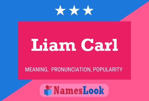 Pôster do nome Liam Carl