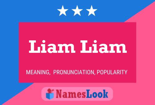 Pôster do nome Liam Liam