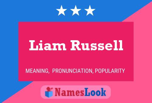 Pôster do nome Liam Russell