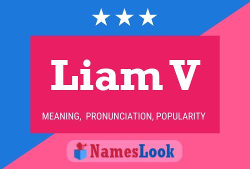 Pôster do nome Liam V